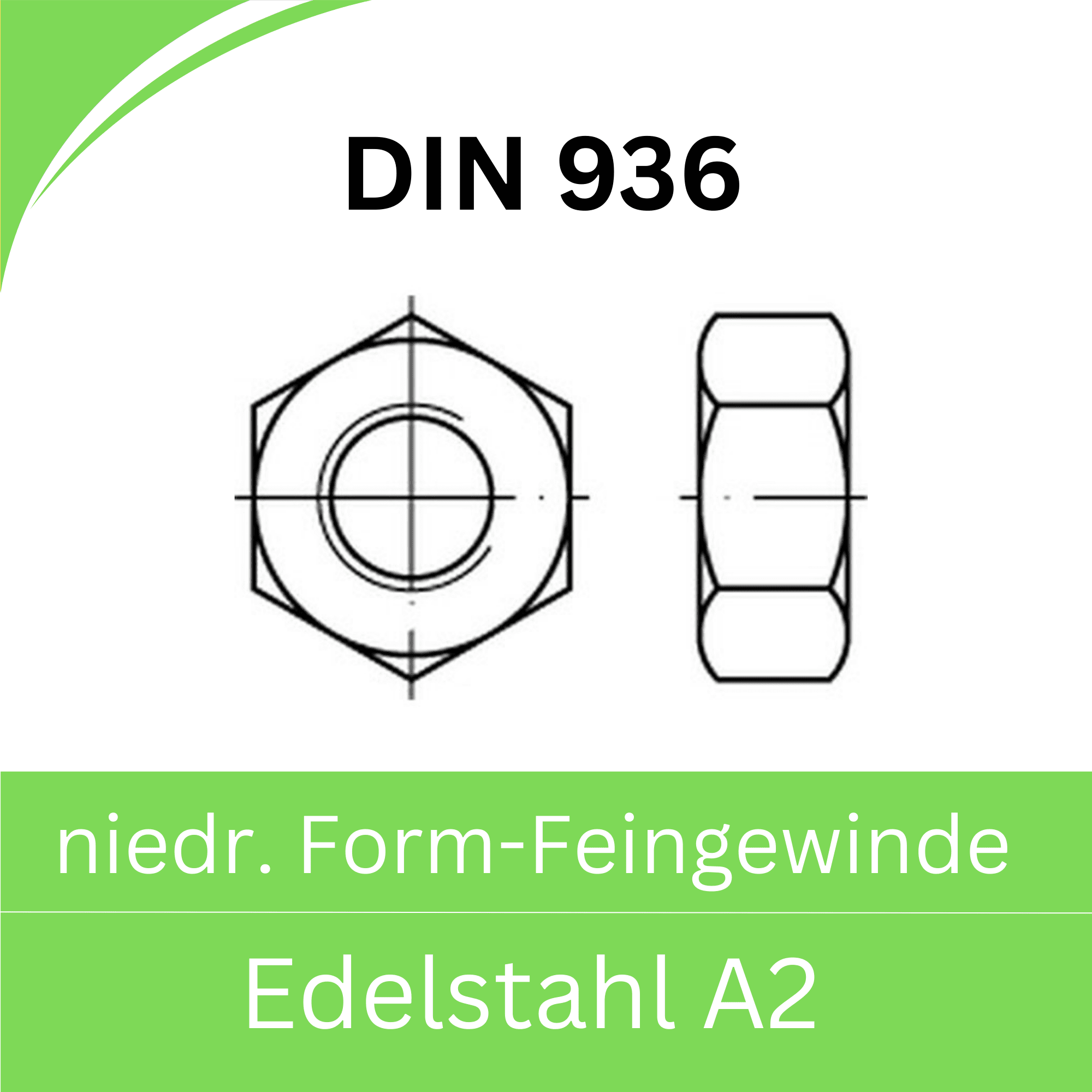 Bild für Kategorie DIN 936 ➤ Sechskantmuttern (niedrige Form-Feingewinde) (Edelstahl A2)